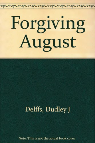 Beispielbild fr Forgiving August zum Verkauf von BooksRun