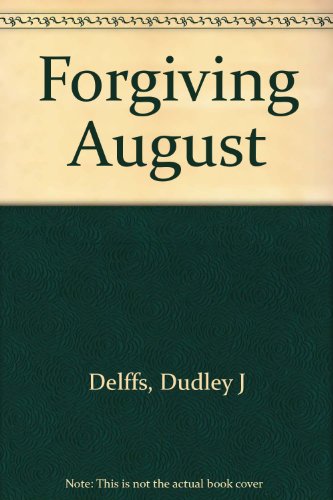 Stock image for Forgiving August for sale by BooksRun