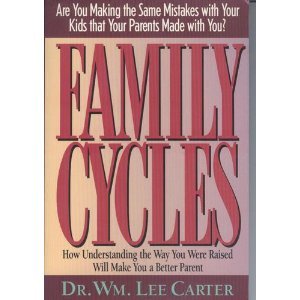 Stock image for Family Cycles: How Understanding the Way You Were Raised Will Make You a Better Parent for sale by Wonder Book