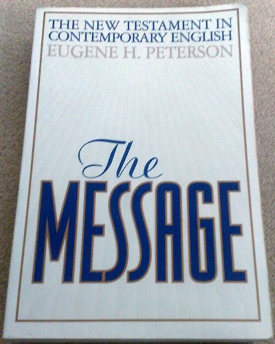 Stock image for Message: The New Testament in Contemporary Language for sale by Better World Books