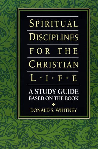 Stock image for Spiritual Disciplines for the Christian Life Study Guide for sale by ThriftBooks-Atlanta