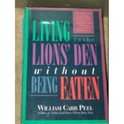 Beispielbild fr Living in the Lions' Den without Being Eaten zum Verkauf von WorldofBooks