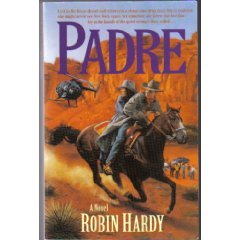 Padre: A Novel (9780891097990) by Hardy, Robin