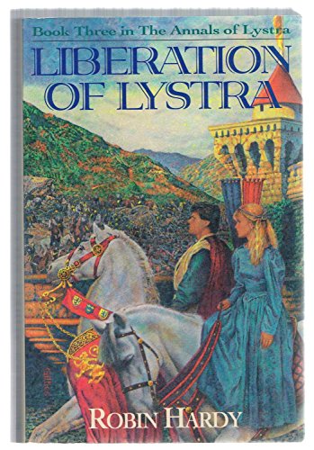 Imagen de archivo de Liberation of Lystra (Annals of Lystra, Book Three ) a la venta por SecondSale
