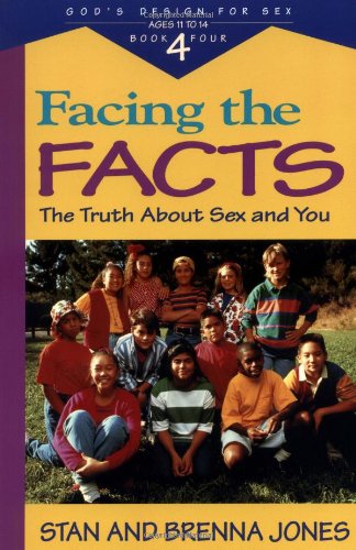 Beispielbild fr Facing the Facts: The Truth About Sex and You (God's Design for Sex, Book 4) zum Verkauf von SecondSale