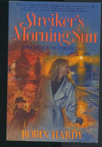 Beispielbild fr Streiker's Morning Sun (Streiker Saga) zum Verkauf von Wonder Book