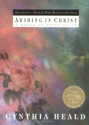 Stock image for Abiding in Christ: A Month of Devotionals for sale by SecondSale