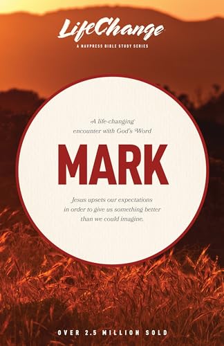Stock image for A Life-Changing Encounter with God's Word from the Book of Mark (Bibles/Bible study - Life change series) for sale by WorldofBooks
