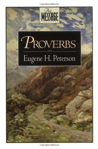 9780891099161: Proverbs (The message)