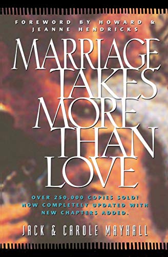 Beispielbild fr Marriage Takes More Than Love (LifeChange) zum Verkauf von SecondSale