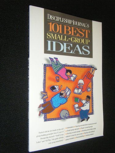 Beispielbild fr Discipleship Journal's 101 Best Small-Group Ideas zum Verkauf von WorldofBooks