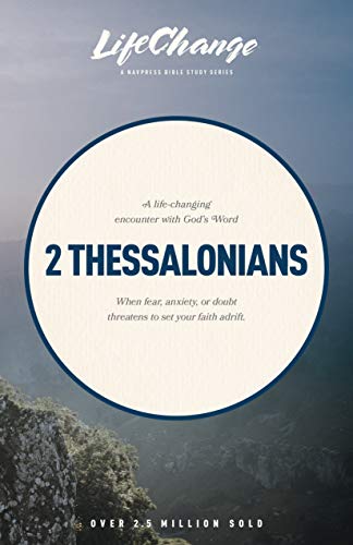 Stock image for 2 Thessalonians (The Lifechange Series) for sale by Revaluation Books