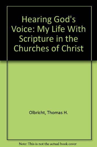 Stock image for Hearing God's Voice: My Life with Scripture in the Churches of Christ for sale by HPB-Red