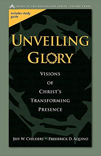 Beispielbild fr Unveiling Glory: Visions of Christ's Transforming Presence zum Verkauf von SecondSale