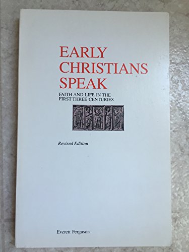 Stock image for Early Christians Speak for sale by Jenson Books Inc