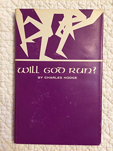 9780891120537: Will God Run?