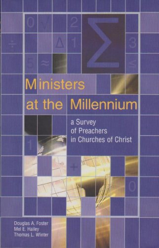 Stock image for Ministers at the Millennium: A Survey of Preachers in Churches of Christ for sale by ThriftBooks-Atlanta