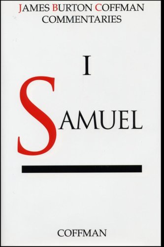 9780891120827: Coffman: 1 Samuel (The James Burton Coffman commentaries. The Historical Books)