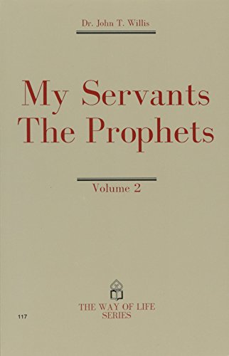 Stock image for My Servants the Prophets, Vol. 2 (The way of life series) for sale by Your Online Bookstore