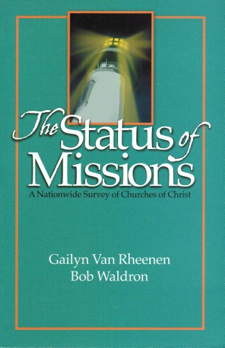 Stock image for Status of Missions: A Nationwide Survery of Churches of Christ for sale by SecondSale