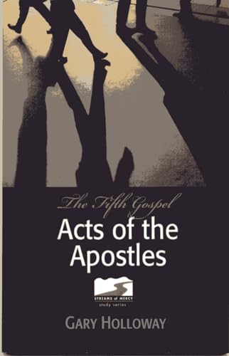 Stock image for Streams of Mercy: Acts of the Apostles (Steams of mercy study series) for sale by HPB-Red