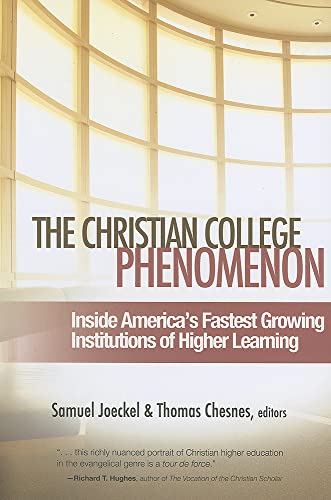 Beispielbild fr The Christian College Phenomenon : Inside America's Fastest Growing Institutions of Higher Learning zum Verkauf von Better World Books