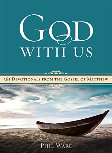 Stock image for God with Us: 365 Devotionals from the Gospel of Matthew for sale by Goodwill of Colorado