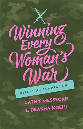 Beispielbild fr Winning Every Woman's War: Defeating Temptations zum Verkauf von HPB-Red