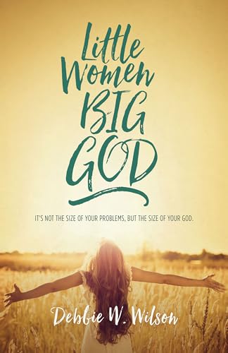 Beispielbild fr Little Women, Big God: It's not the size of your problems, but the size of your God zum Verkauf von BooksRun