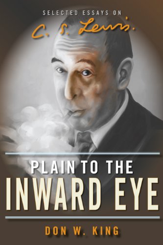 Imagen de archivo de Plain to the Inward Eye: Selected Essays on C.S. Lewis a la venta por Big Bill's Books
