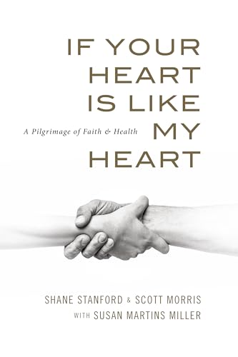 Beispielbild fr If Your Heart Is Like My Heart: A Pilgrimage of Faith and Health zum Verkauf von ThriftBooks-Dallas