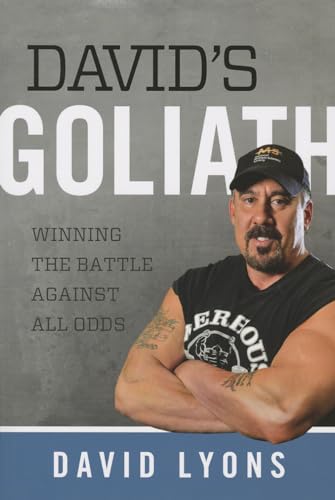 Beispielbild fr David's Goliath: Winning the Battle Against All Odds zum Verkauf von ThriftBooks-Dallas