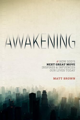 9780891124177: Awakening: How God's Next Great Move Inspires & Influences Our Lives Today
