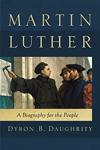 Stock image for Martin Luther: A Biography for the People for sale by ThriftBooks-Dallas
