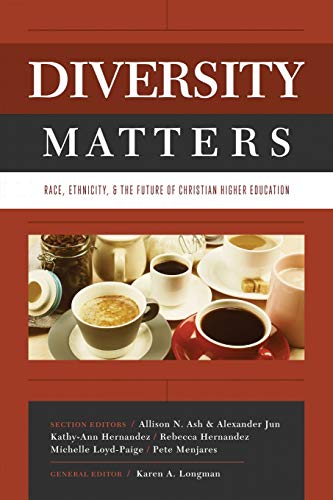 9780891124542: Diversity Matters: Race, Ethnicity, and the Future of Christian Higher Education