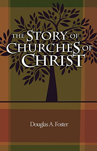 Stock image for The Story of Churches of Christ for sale by HPB Inc.