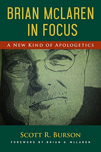 Beispielbild fr Brian McLaren in Focus: A New Kind of Apologetics zum Verkauf von Save With Sam