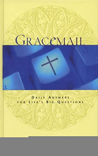 Stock image for Gracemail: Daily Answers for Life's Big Questions for sale by ThriftBooks-Dallas