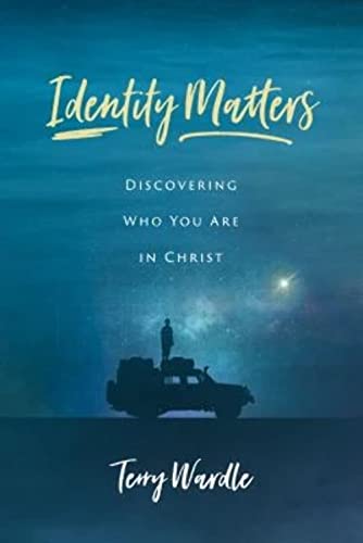 Stock image for Identity Matters: Discovering Who You Are in Christ for sale by Goodwill of Colorado