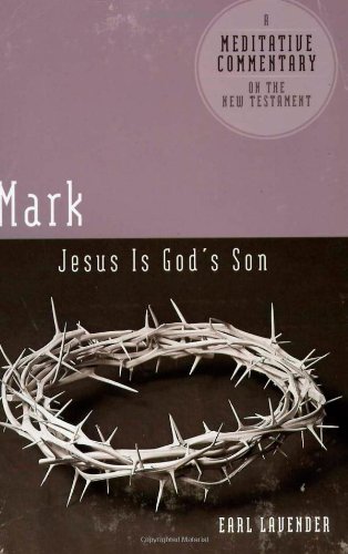 Stock image for Meditative Commentary Series: Mark: Jesus is God's Son for sale by HPB-Red