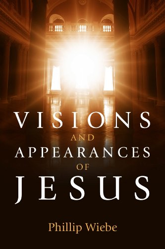 Imagen de archivo de Visions and Appearances of Jesus a la venta por BooksRun