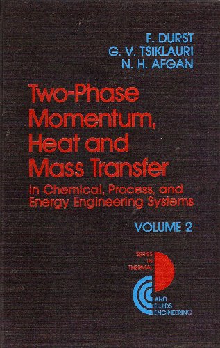 Stock image for two-phase momentum,heat and mass transfer,volume two for sale by Bingo Books 2