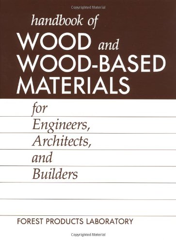 Stock image for Handbook of Wood and Wood-Based Materials for Engineers, Architects, and Builders for sale by West Side Book Shop, ABAA