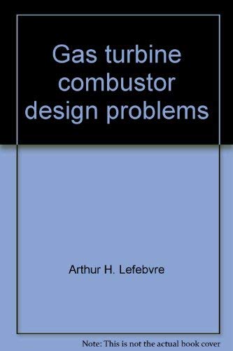 Stock image for Gas turbine combustor design problems for sale by Zubal-Books, Since 1961