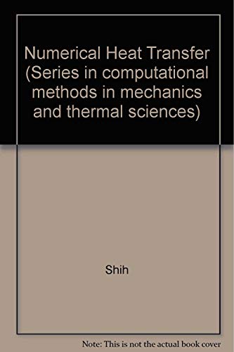 Stock image for Numerical heat transfer (Series in computational methods in mechanics and thermal sciences) for sale by ThriftBooks-Atlanta