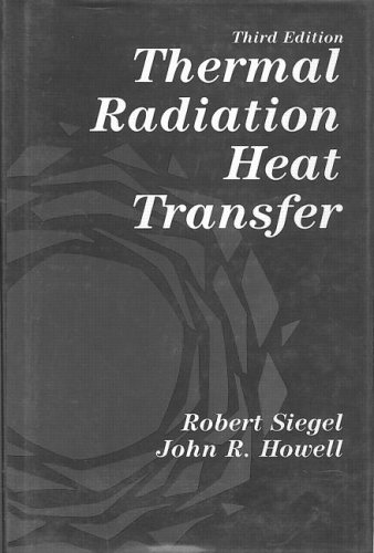 Thermal Radiation Heat Transfer (9780891162711) by Siegel, Robert