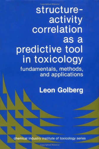 Beispielbild fr Structure Activity Correlation as a Predictive Tool in Toxicology : Fundamentals, Methods and Applications zum Verkauf von Better World Books