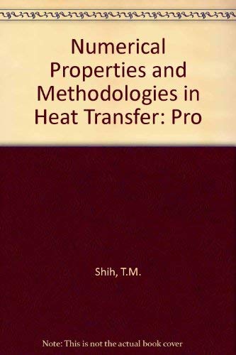 Stock image for NUMER PROP & METHOD HEAT TRANS for sale by Irish Booksellers