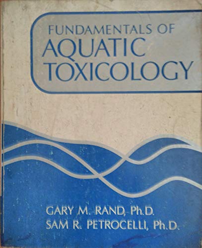 Imagen de archivo de Fundamentals of Aquatic Toxicology a la venta por Wonder Book