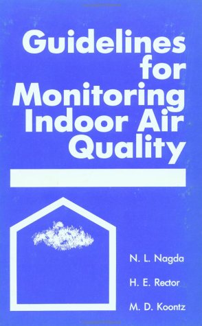Imagen de archivo de Guidelines for Monitoring Indoor Air Quality a la venta por Better World Books